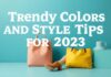 2023 Yazı İçin En Trendy Renkler ve Stil İpuçları Trendy Colors and Style Tips for 2023 Writing