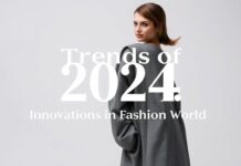 2024 Yılının Trendleri: Moda Dünyasının Yenilikleri Trends of 2024: Innovations in the Fashion World