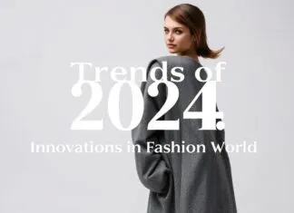 2024 Yılının Trendleri: Moda Dünyasının Yenilikleri Trends of 2024: Innovations in the Fashion World