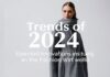 2024 Yılının Trendleri: Moda Dünyasında Beklenen Yenilikler Trends of 2024: Expected Innovations in the Fashion World