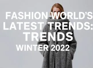 Moda Dünyasının En Güncel Trendleri: Kış 2023 Fashion World's Latest Trends: Winter 2023