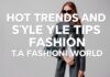 Moda Dünyasında Sıcak Trendler ve Stil İpuçları Hot Trends and Style Tips in the Fashion World