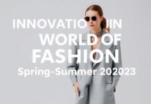 Moda Dünyasında Yenilikler: 2023 Bahar-Yaz Trendleri Innovations in the World of Fashion: Spring-Summer 2023 Trends